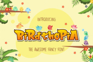 Birdthopia: A Playful Display Font for Small Business Branding